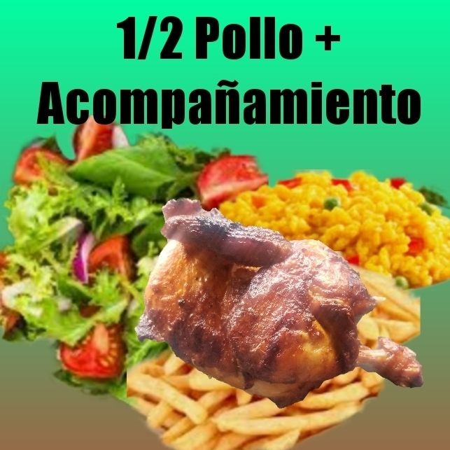 1/2 Pollo + Acompañamientos