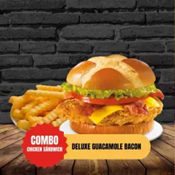 Combo Chicken Sandwich Deluxe Guacamole Bacon