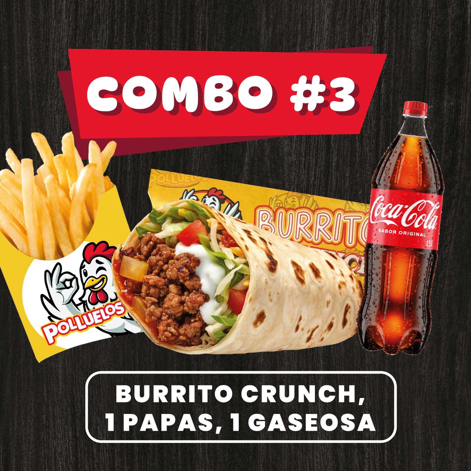 Combo 3 ( Burrito + Papa Peq + Gaseosa )