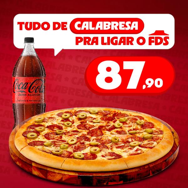 Desconto fixo na Pizza Grande Calabresa (34cm a 36cm – agora em 8 fatias) + Refri 2l.