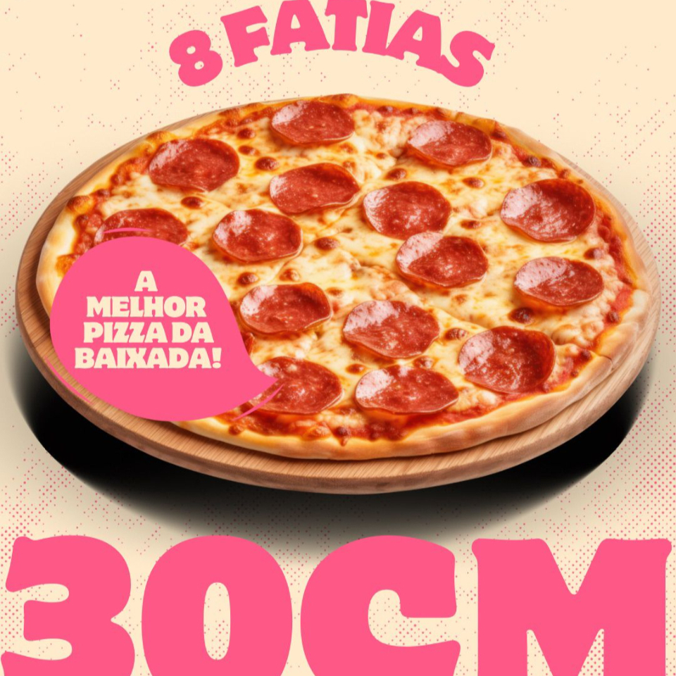 1 PIZZA DE 30CM + DE 30 SABORES