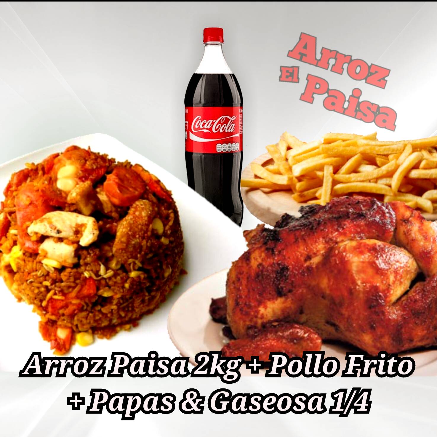 1 Pollo Frito + Arroz paisa + papas & Gaseosa 1.5