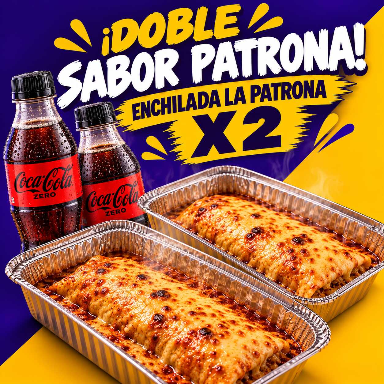 ENCHILADA LA PATRONA + BEBIDAS X2