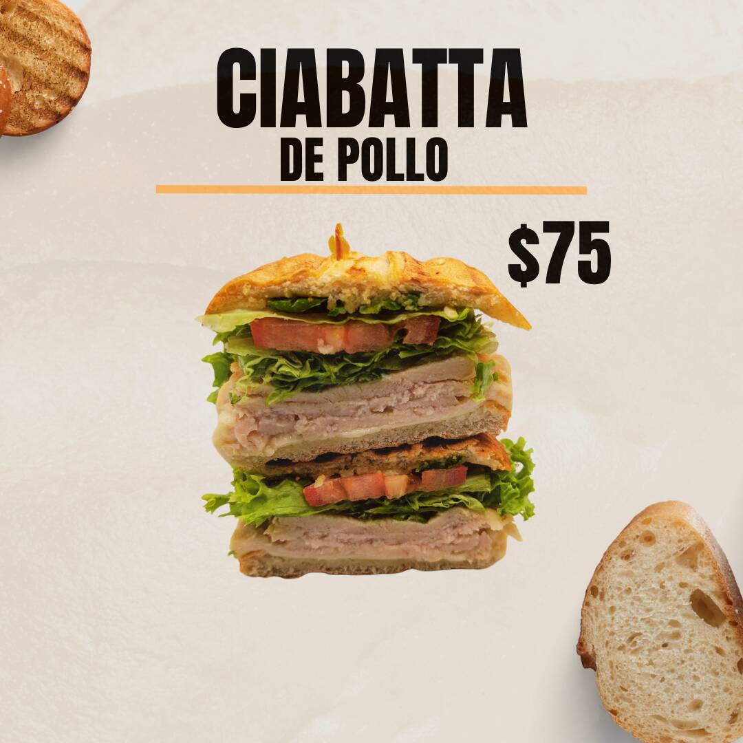Ciabatta de Pollo.